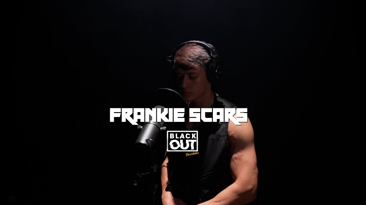 Frankie Scars - Blackout Sessions | BL@CKBOX