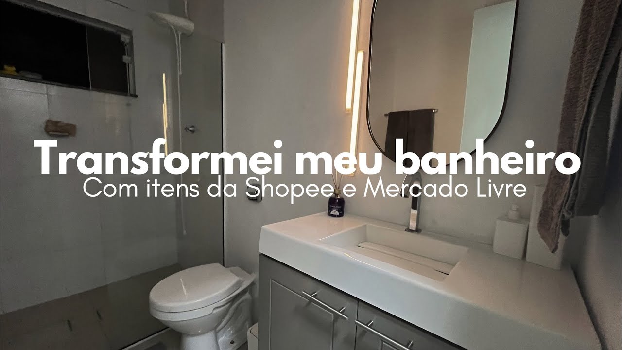 Transformei meu banheiro | Shopee | Mercado Livre🤍