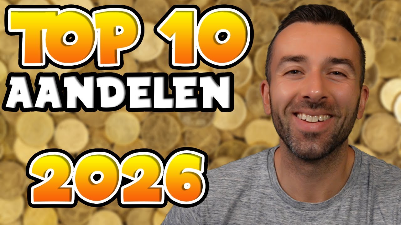 DE 10 BESTE AANDELEN VOOR 2026!