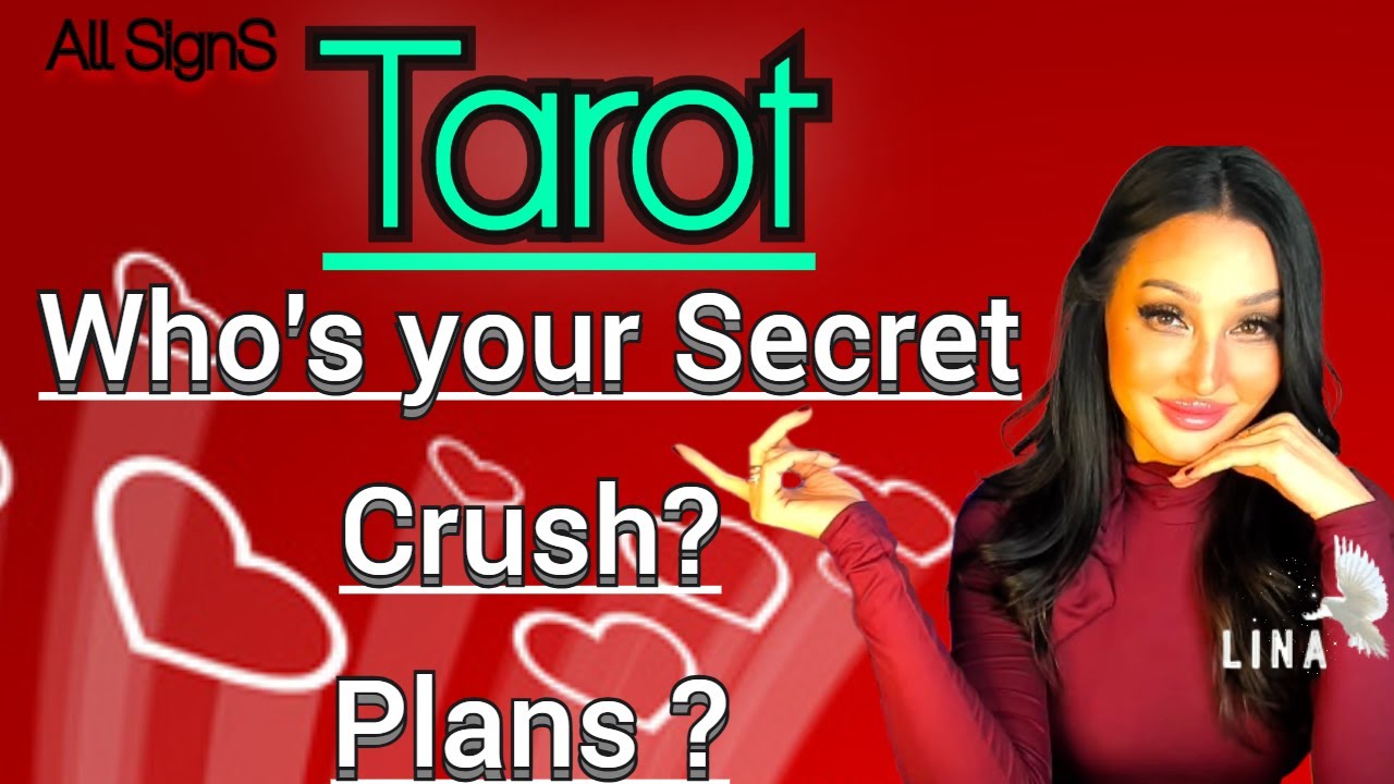 All Signs Tarot💝Who's your Secret Crush? Plans?💌🕊✨@ 5 pm est