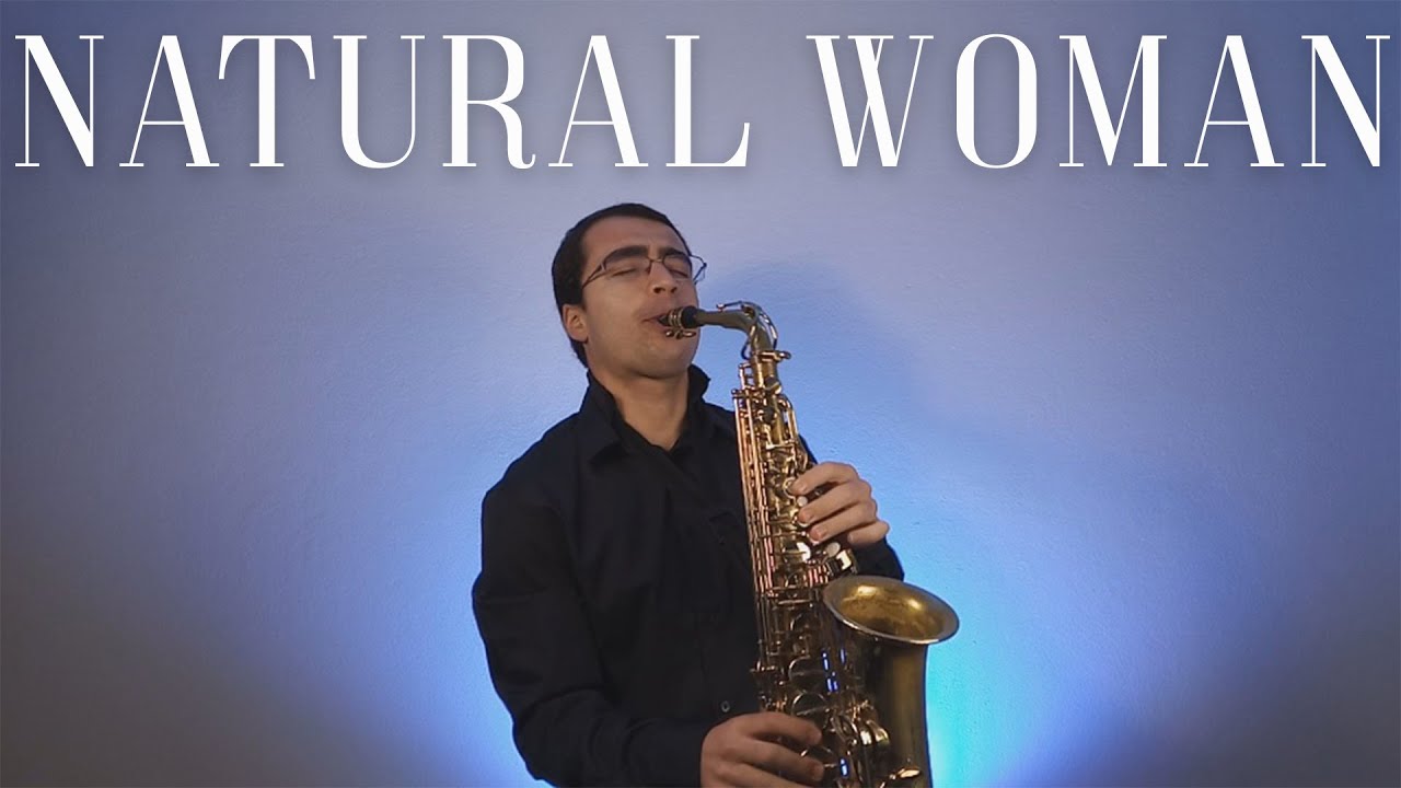 Natural Woman - Aretha Franklin | Nuno Cipriano Sax