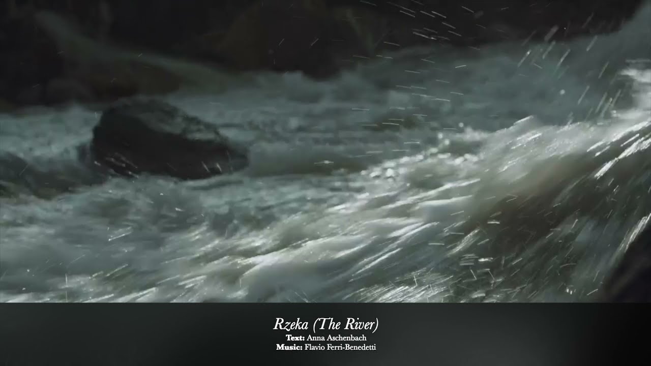 RZEKA (The River) - Flavio Ferri-Benedetti & Anna Aschenbach