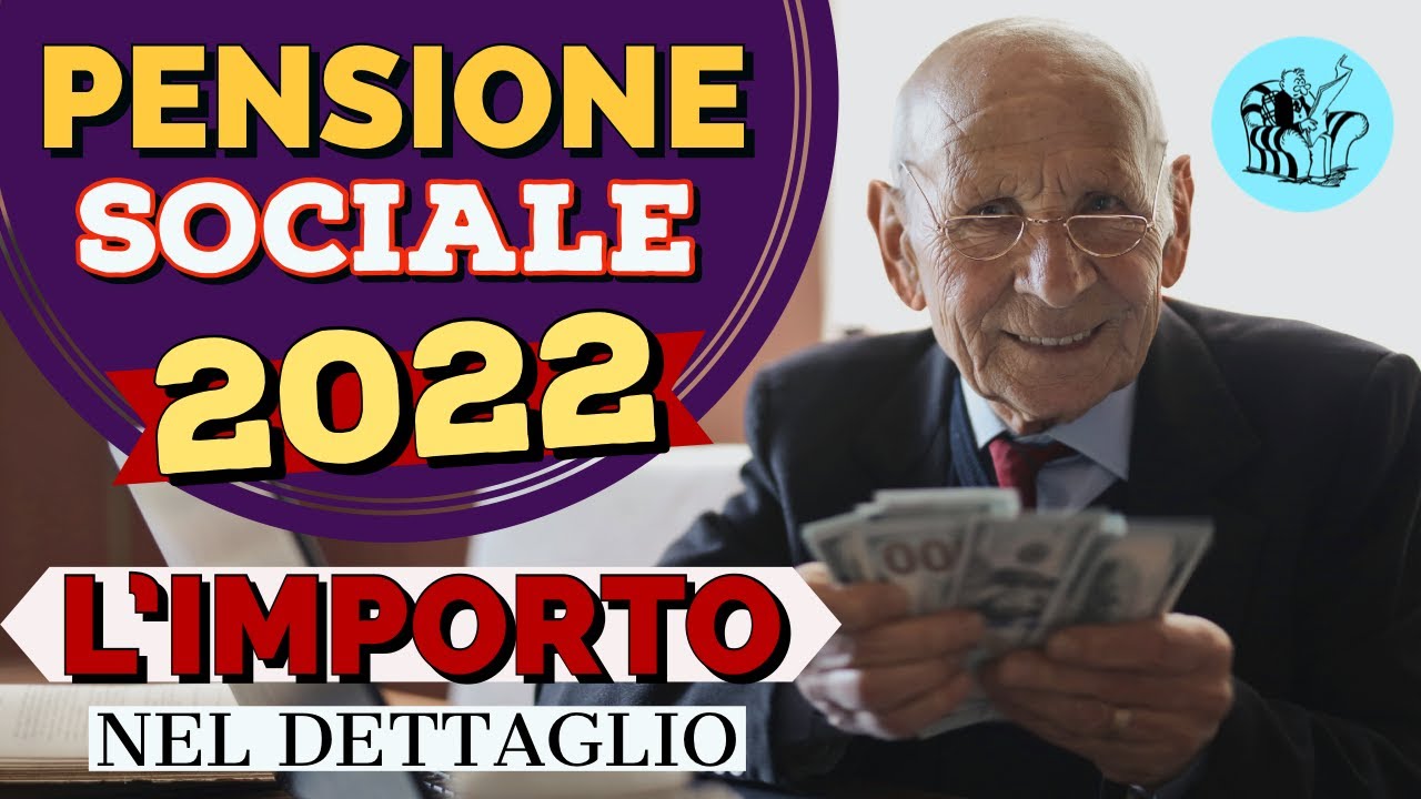 📌 PENSIONE SOCIALE 👉 A QUANTO AMMONTA E COME SI CALCOLA L&rsquo;IMPORTO 💸 🧮 ✅