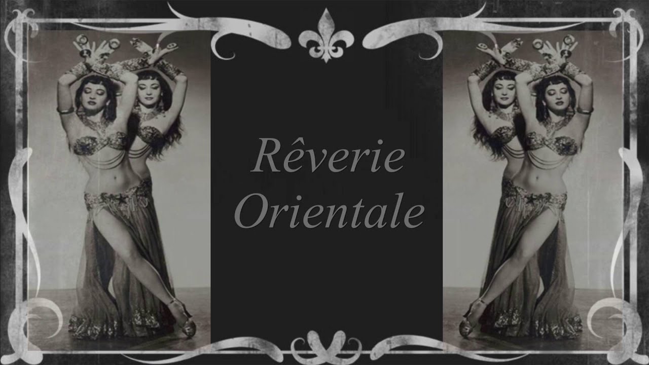 Rêverie Orientale - Cabaret de danse orientale vintage - Bruxelles, Novembre 2015