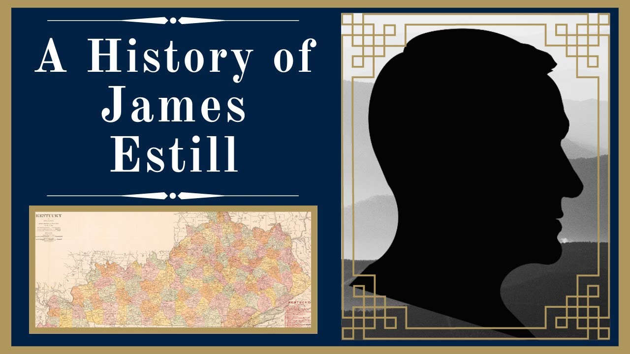 A History of James Estill