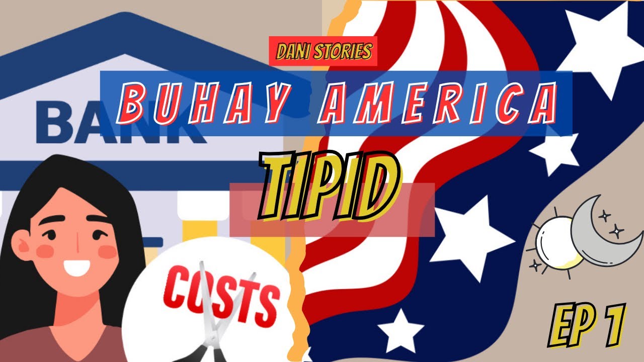 BUHAY AMERICA EP 1: LIVING ON A BUDGET (PANG 1-2 WEEKS)
