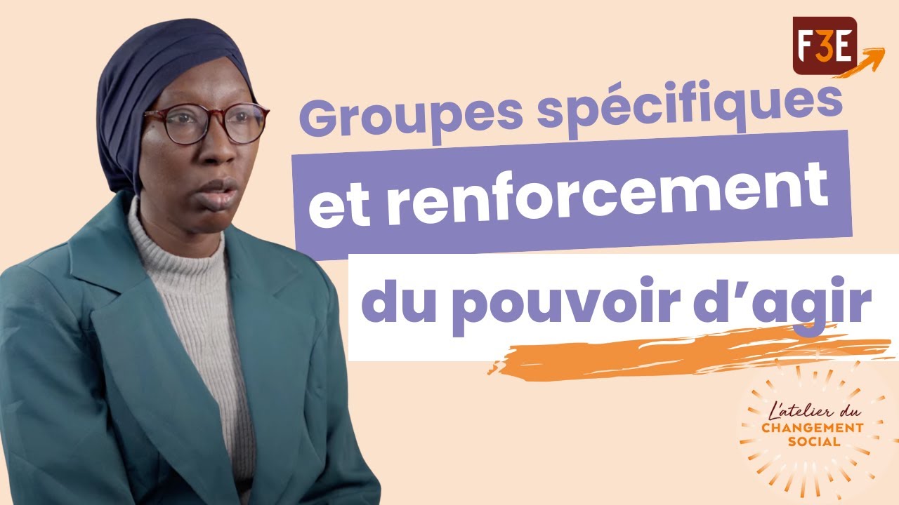 Groupes spécifiques et renforcement du pouvoir d'agir - Ramata