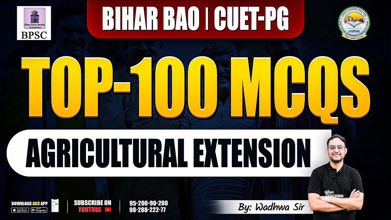 Class 7 : Top 100 MCQs For Bihar BAO, CUET PG And More | Agriculture Extension | Deepak W Sir | ACC
