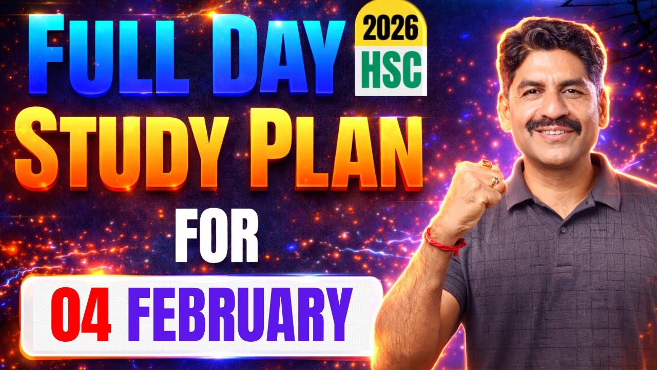 Full Day Study Plan For 04 Feb 2026 | HSC Board 2026 | Sahyadri Tutorials | Mahesh Sir
