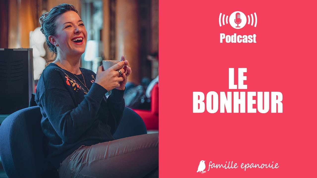 🎙Le Bonheur | Podcast #1
