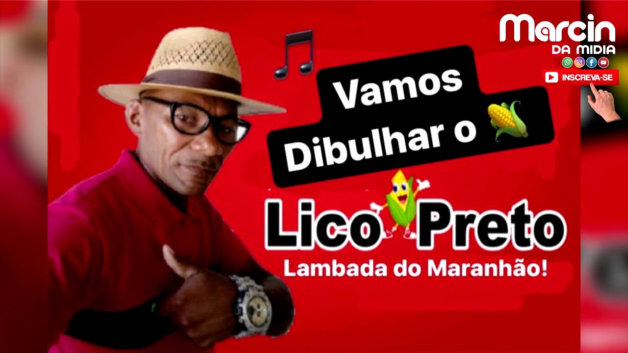 Vamos Dibulhar o Milho - Lambada do Maranh&atilde;o