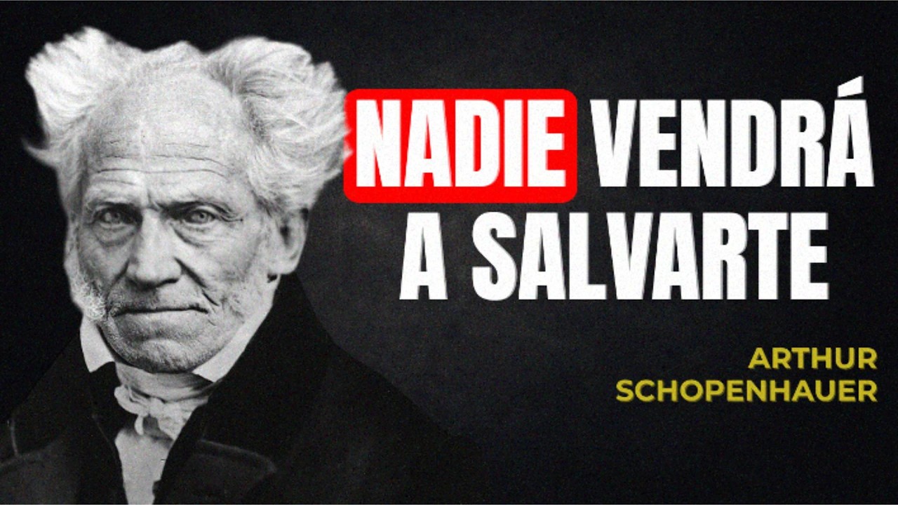 NADIE VENDRÁ A SALVARTE – LA DURA VERDAD DE SCHOPENHAUER SOBRE LA VIDA