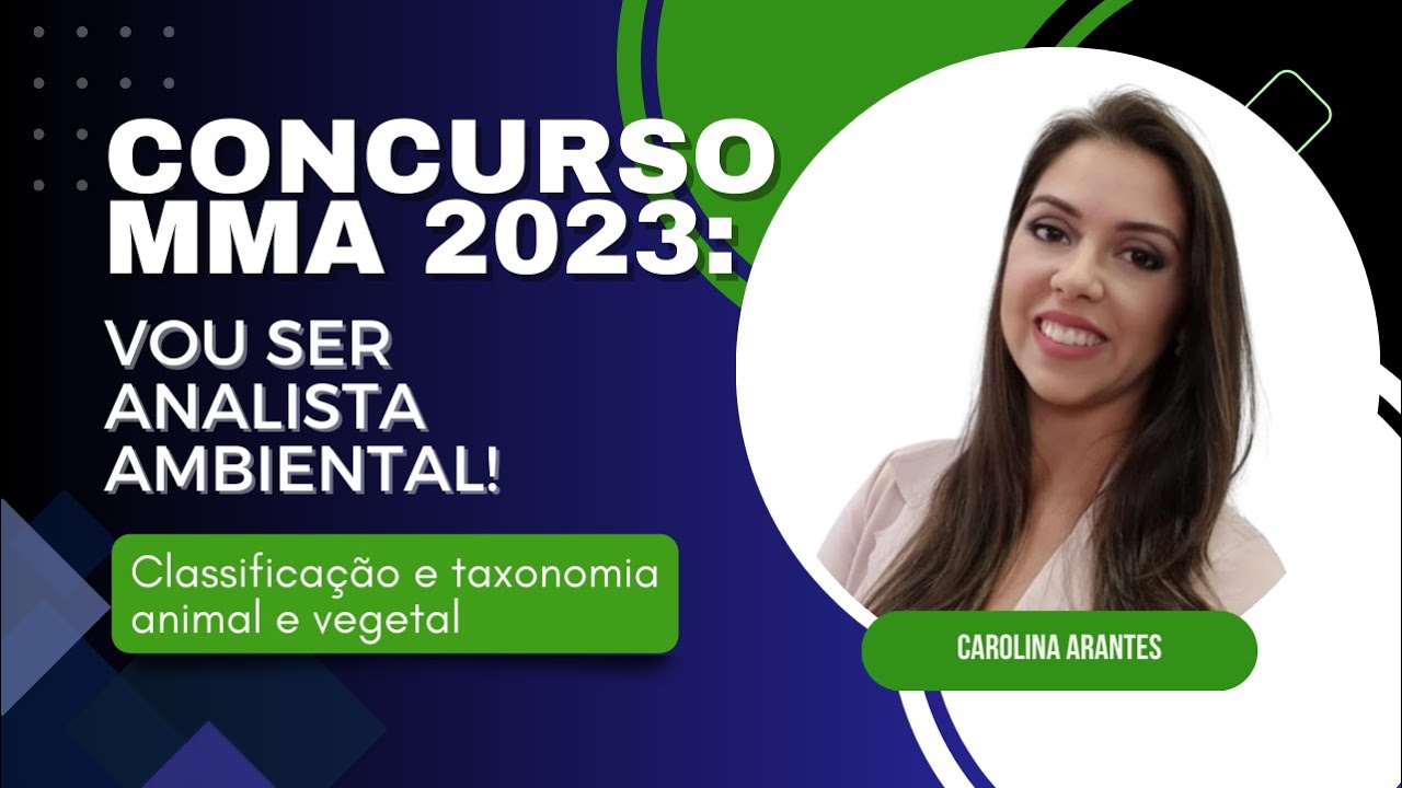 [QUESTÕES COMENTADAS] CONCURSO MMA 2023: Classificação e taxonomia animal e vegetal