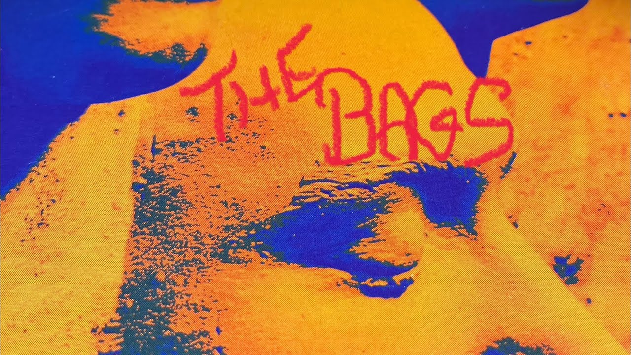 The Bags ~ Evil 