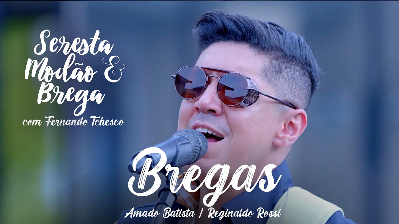 Medley Amado Batista | Reginaldo Rossi  com Tchesco