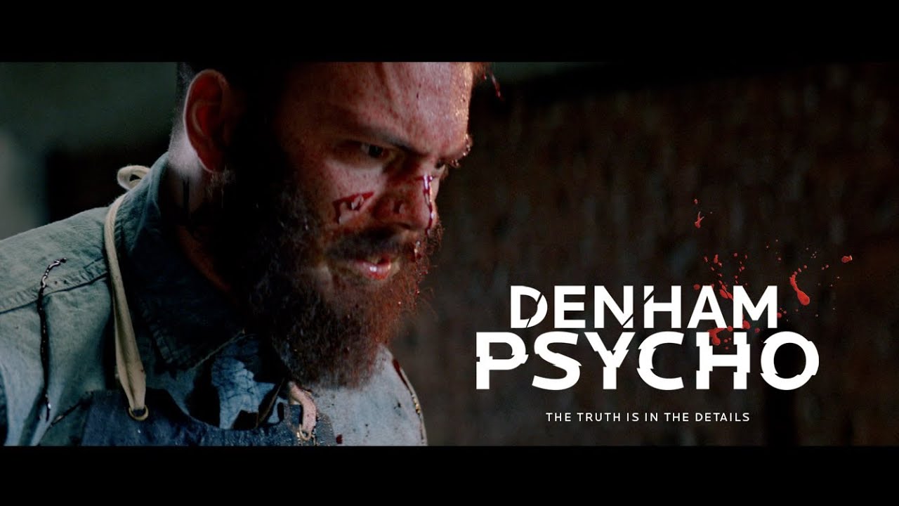 DENHAM PSYCHO - Explicit Remake