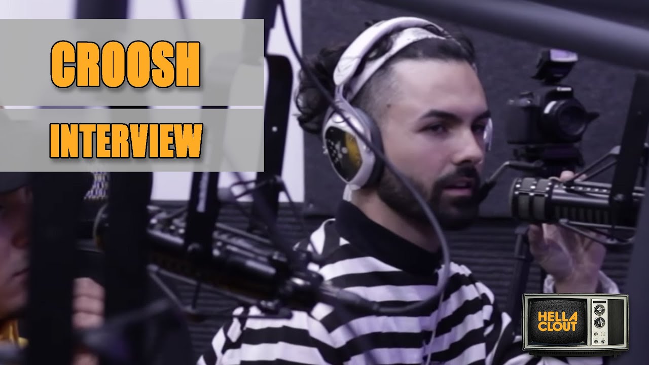 Croosh interview | Hella Clout | Dash Radio