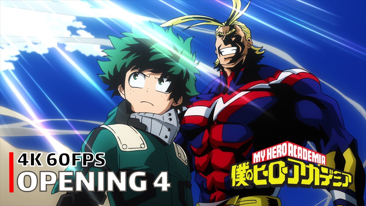 My Hero Academia - Opening 4 [4K 60FPS | Creditless | CC]