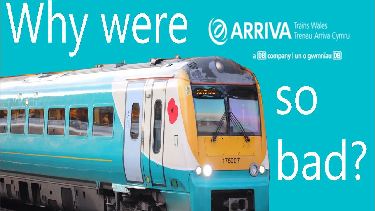 Why were Arriva Trains Wales so bad?