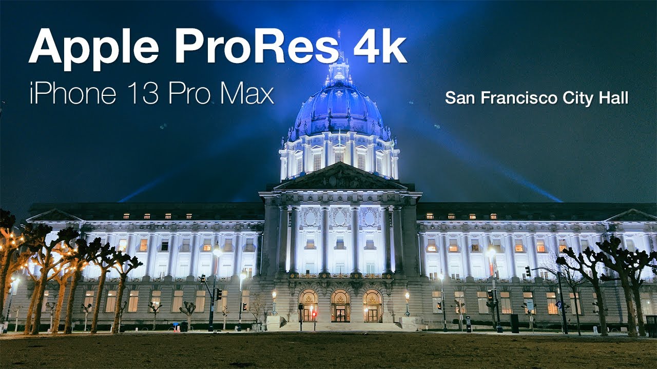 Apple ProRes 4k : San Francisco City Hall at Night