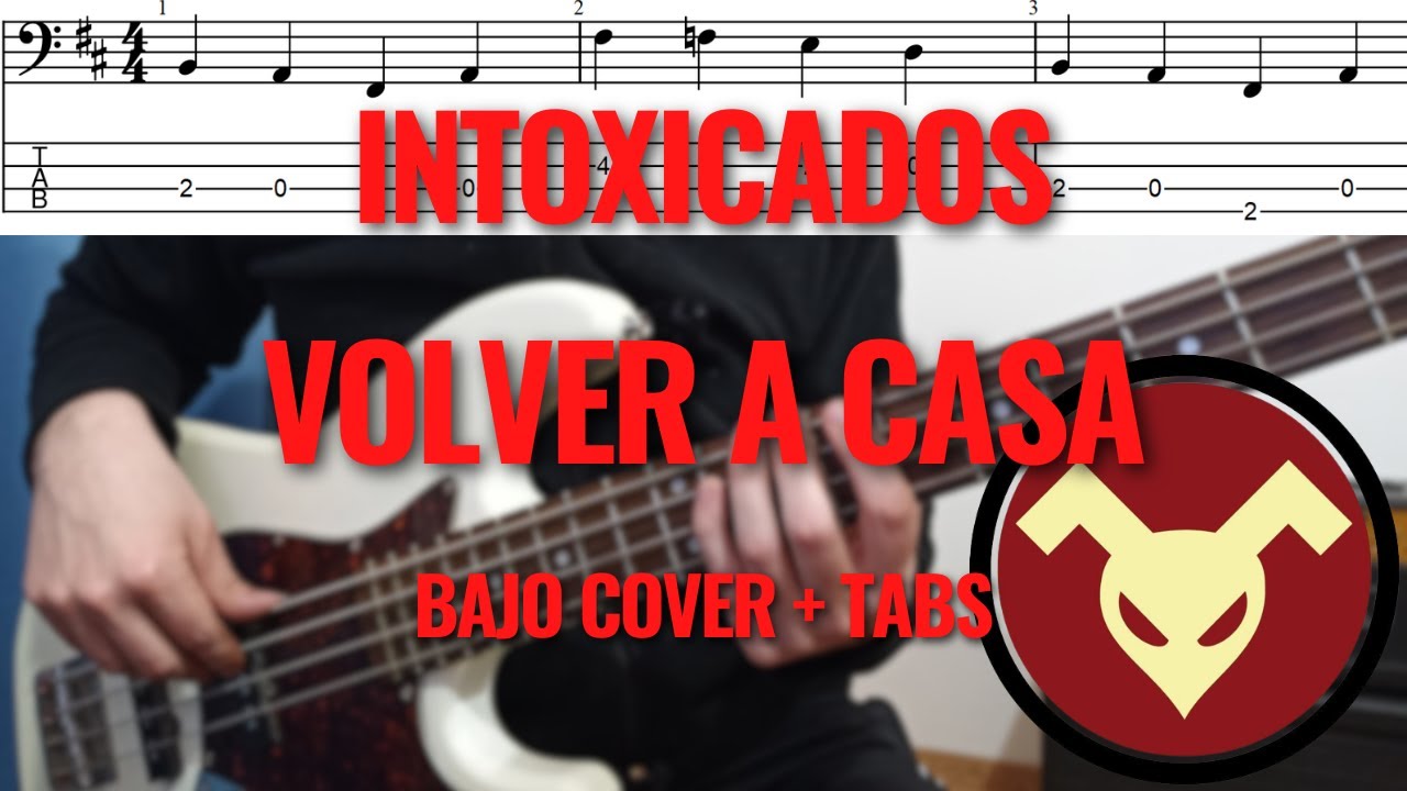 Volver a Casa de Intoxicados - Tutorial de BAJO y TABS