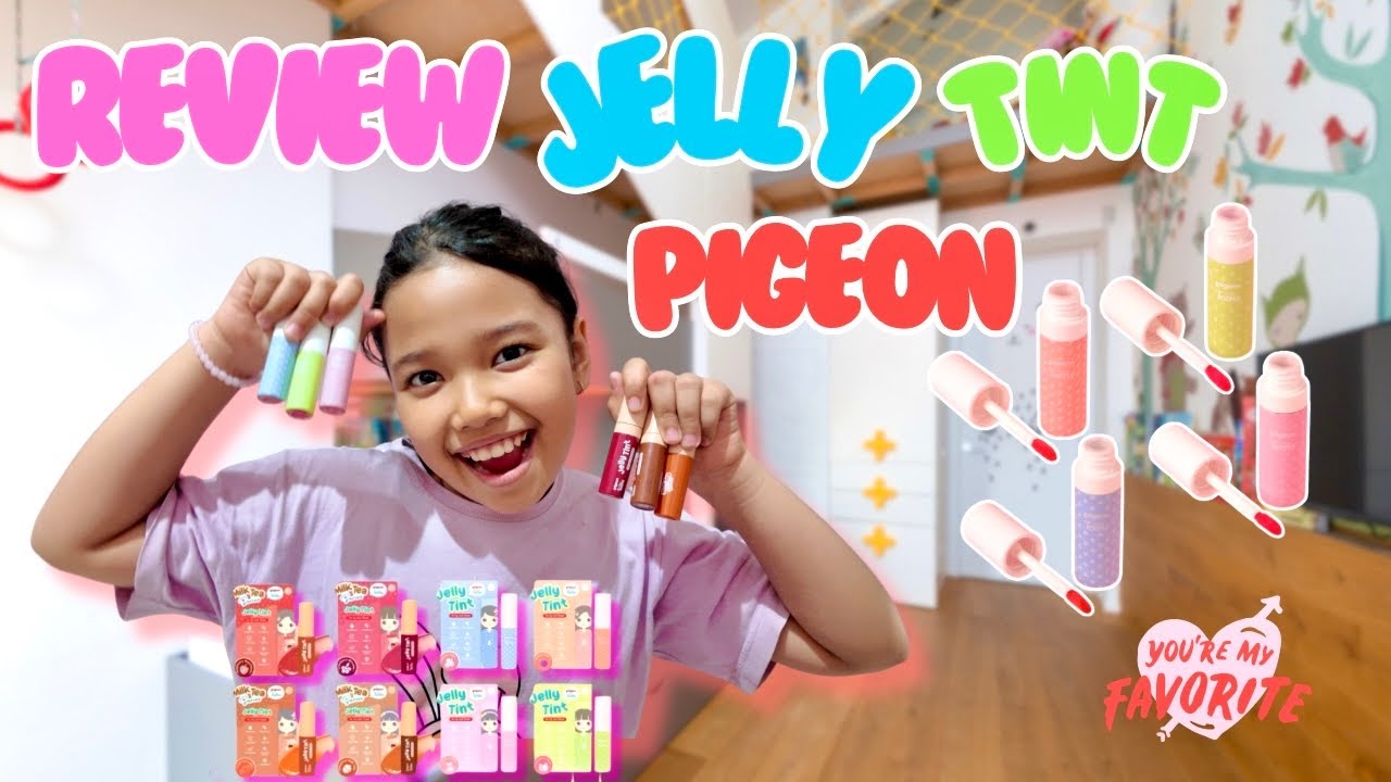 REVIEW JELLY TINT PIGEON TERBARU! MANA WARNA YANG PALING FAVORITE?!