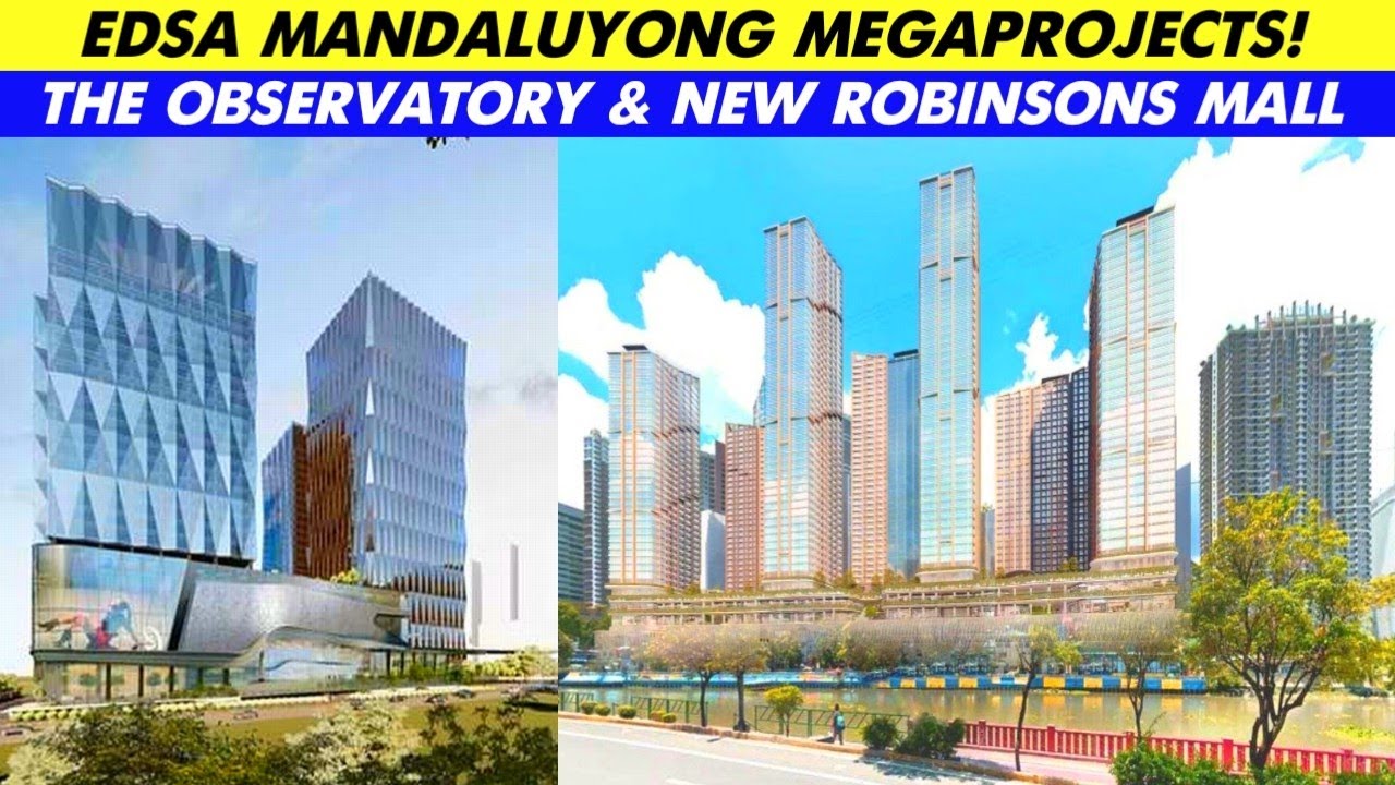 Edsa Mandaluyong Megaprojects