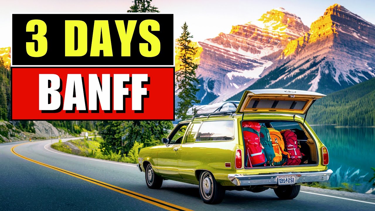 How to see Banff in 3 days: The Ultimate Banff Road Trip from Seattle