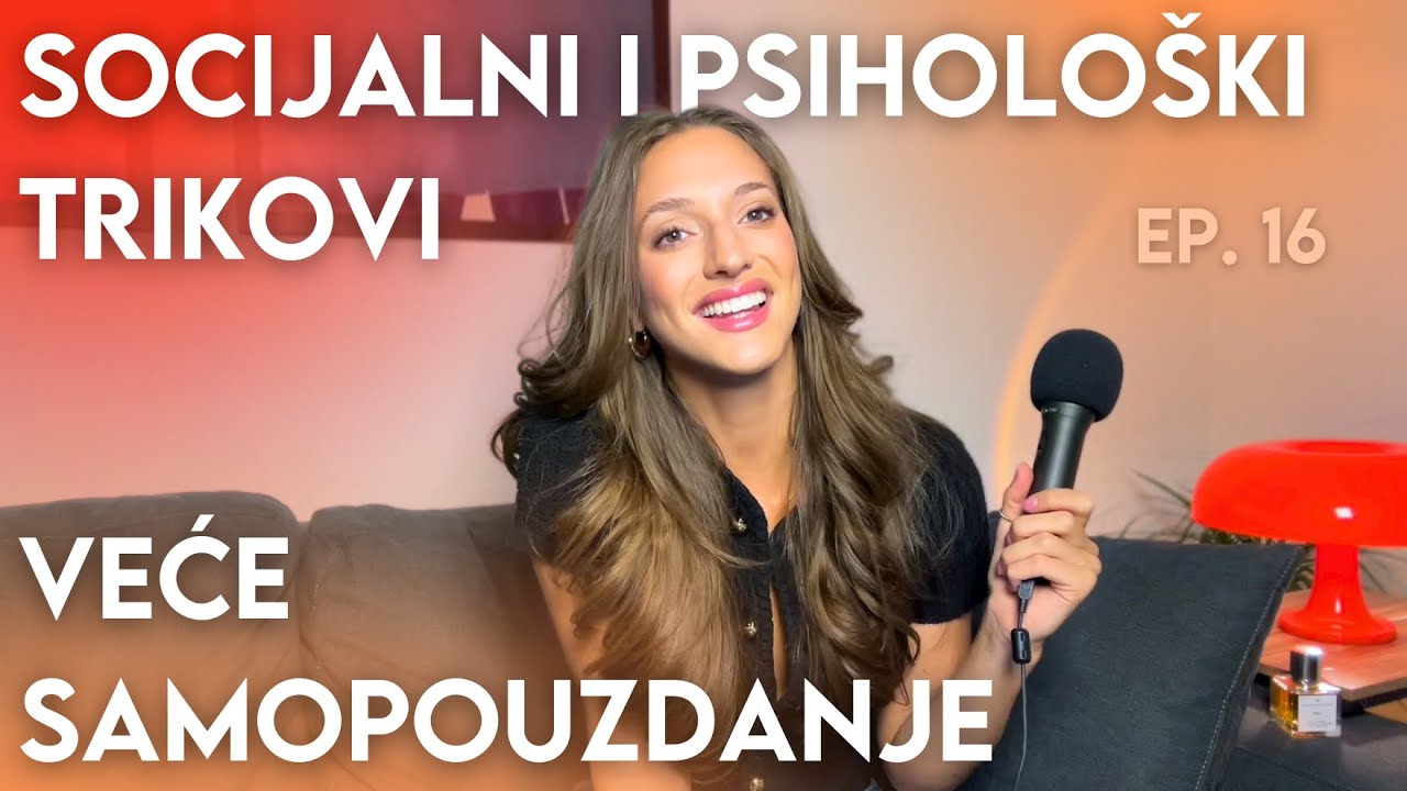 8 SOCIJALNIH I PSIHOLOŠKIH TRIKOVA za veće SAMOPOUZDANJE