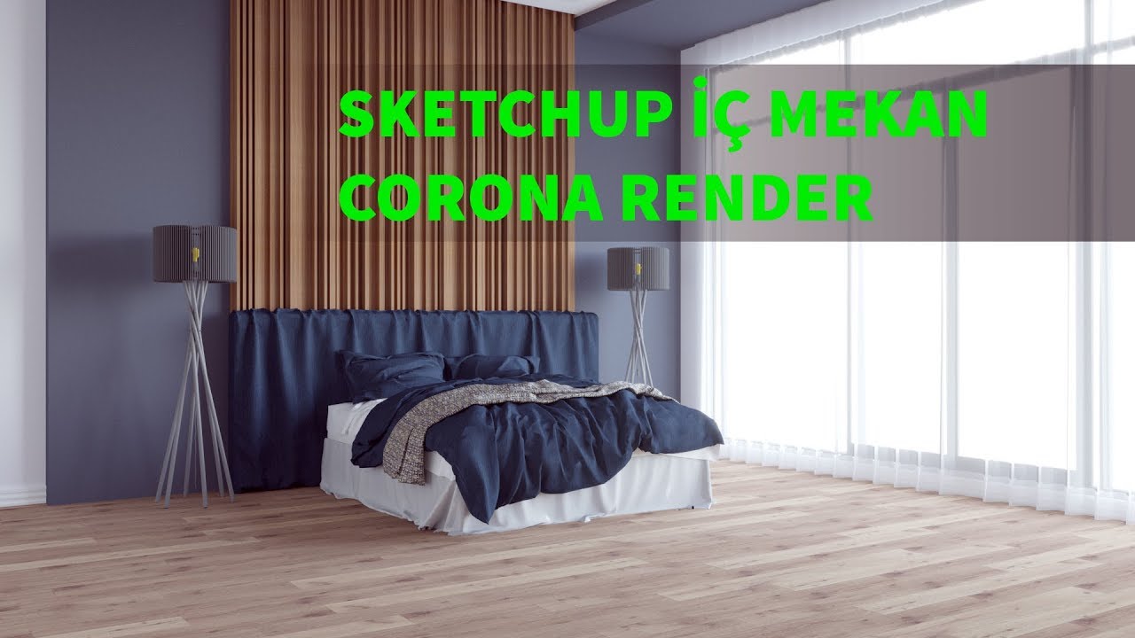 Sketchup İç Mekan Corona Render