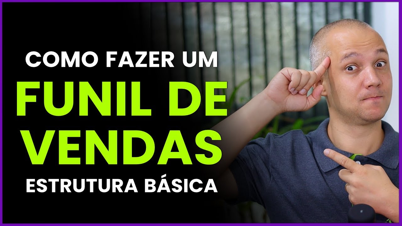 Como fazer um Funil de Vendas, conheça as etapas de um funil de vendas no marketing digital