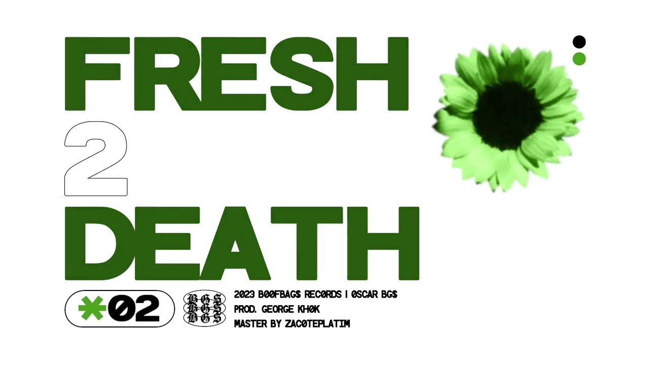 OSCARBG$ - FRESH2DEATH (Official Audio)