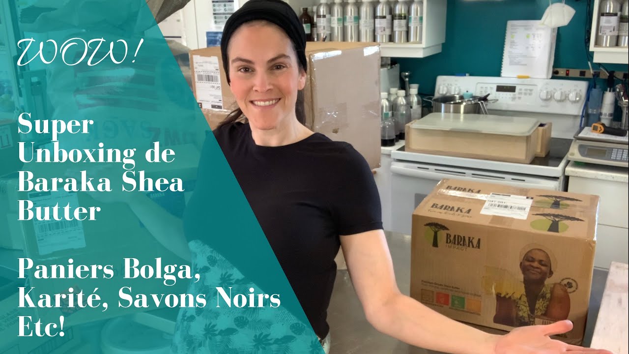 Arrivage de Karité, Paniers Bolga, Savons Noirs & Plus!!!
