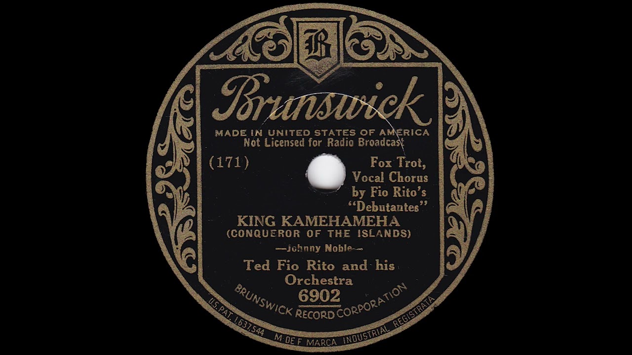 1934 Ted Fio Rito - King Kamehameha (Conqueror Of The Islands) (The Three Debutantes, vocal)