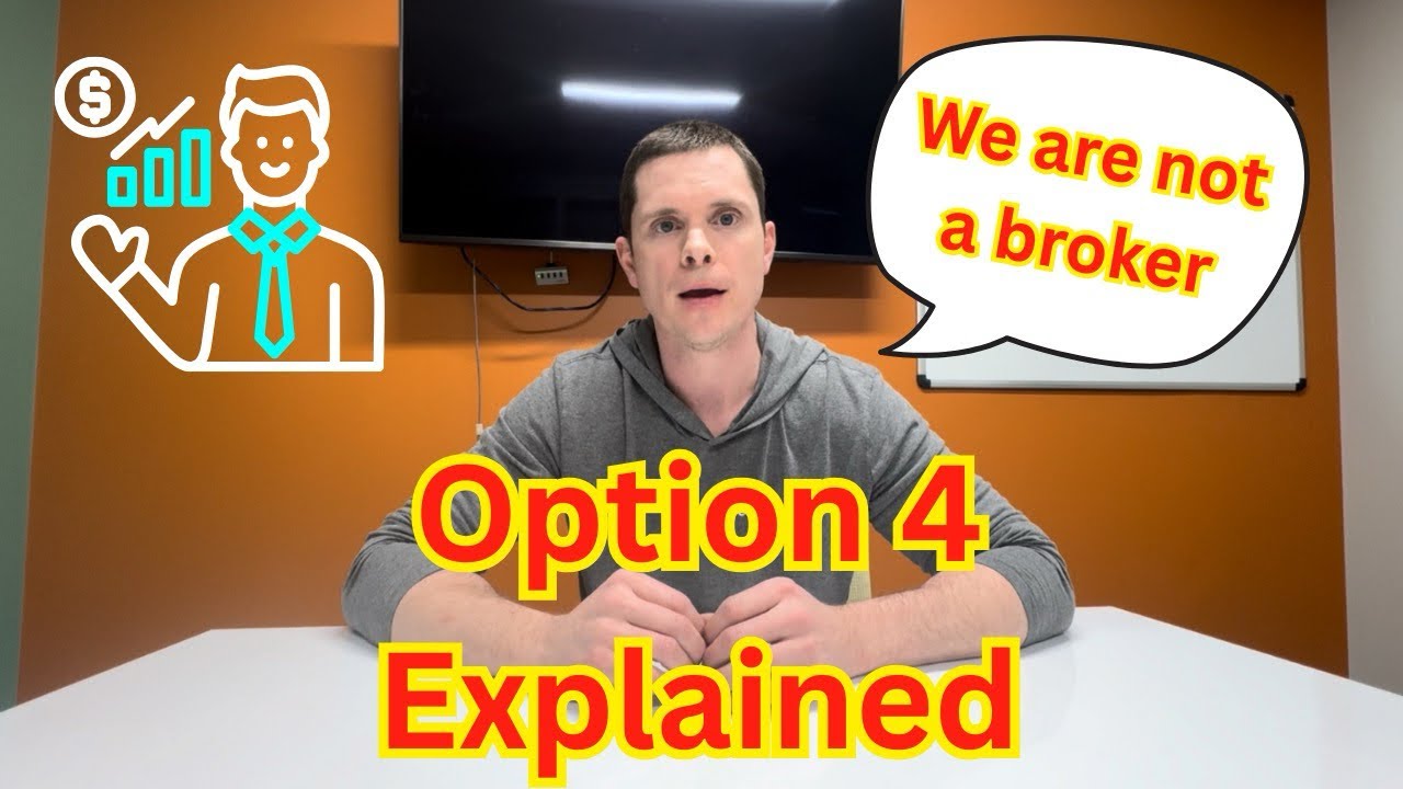 Option #4 Explained 