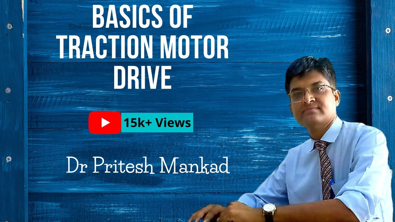 Basics of traction motor drive