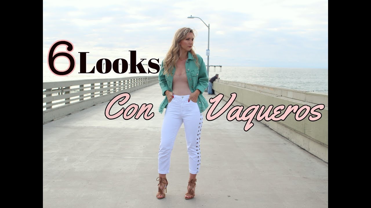 MIS 6 LOOKS CON VAQUEROS I LOOKBOOK