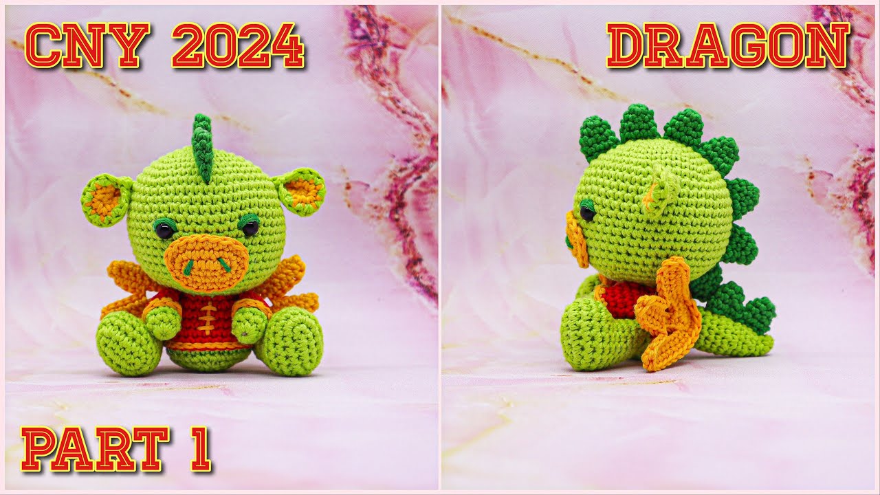 DRAGON CNY 2024 | PART 1 |HEAD & BODY, LEGS, MUZZLE | MAKING AMIGURUMI CROCHET DOLL