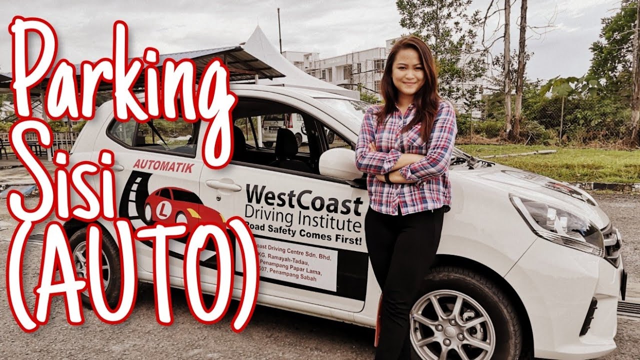 Latihan Parking Sisi AXIA (AUTO)