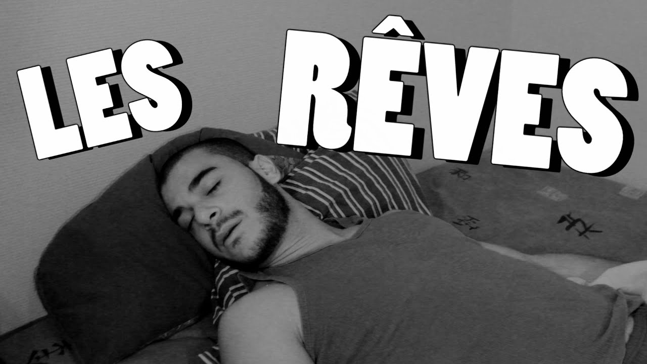 LES REVES