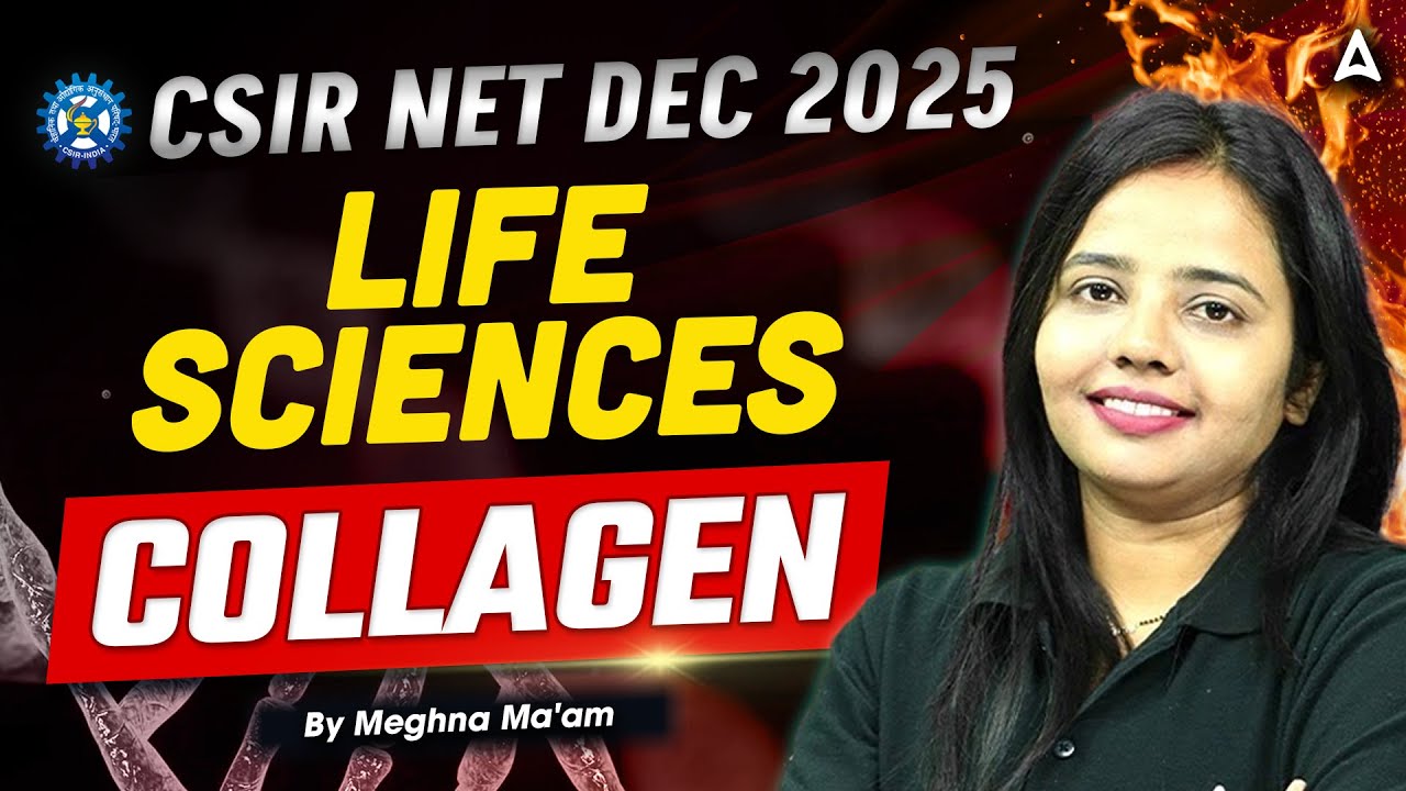 CSIR NET DEC 2025 | CSIR NET Life Sciences, Biochemistry | Collagen Protein Biosynthesis By Meghna
