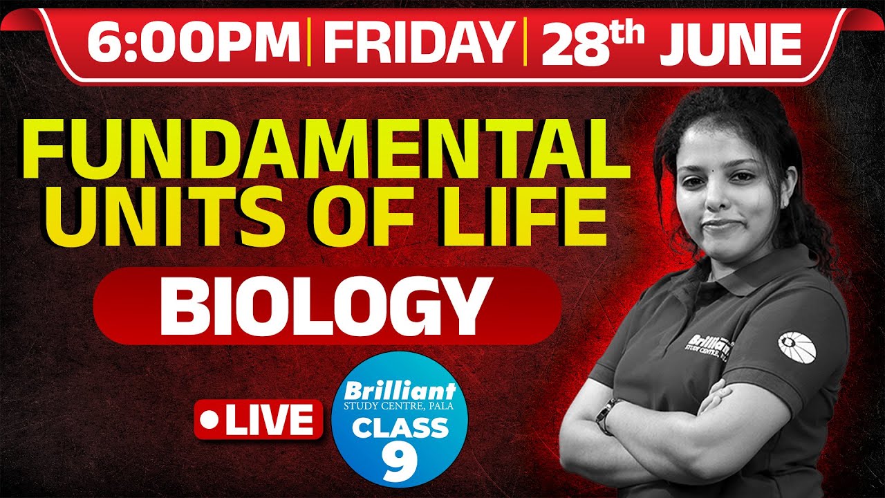 Fundamental Unit Of Life | BIOLOGY | 28th June 2024 | 6.00 PM Onwards