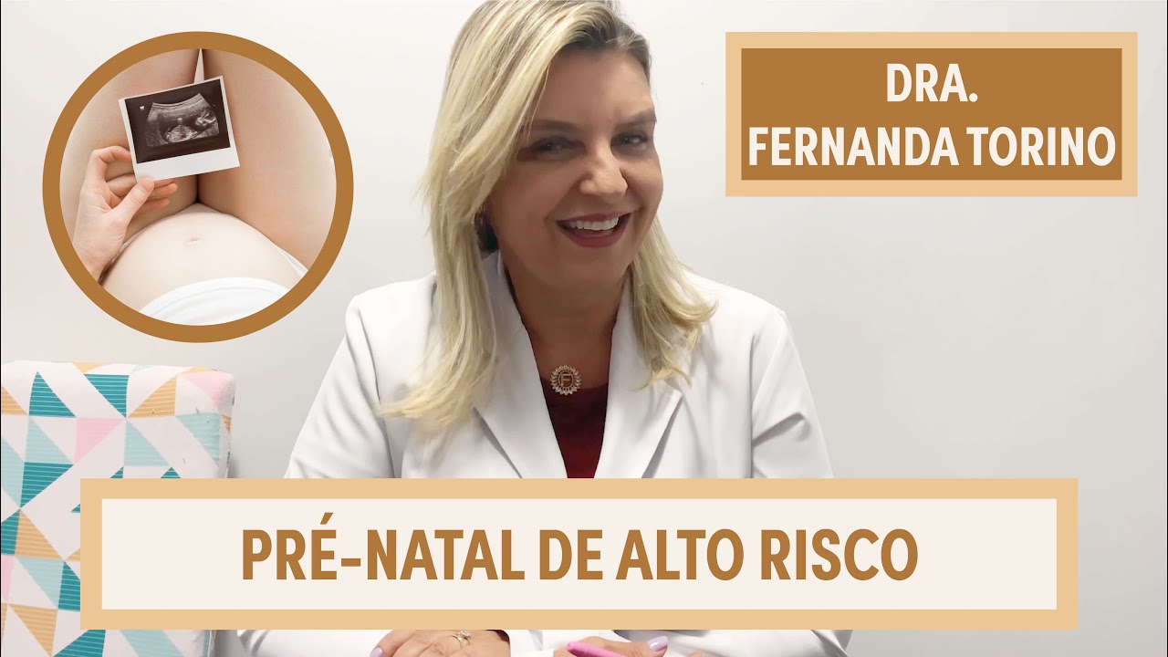 Pré-Natal de Alto Risco | Dra. Fernanda Torino | Grupo Elas
