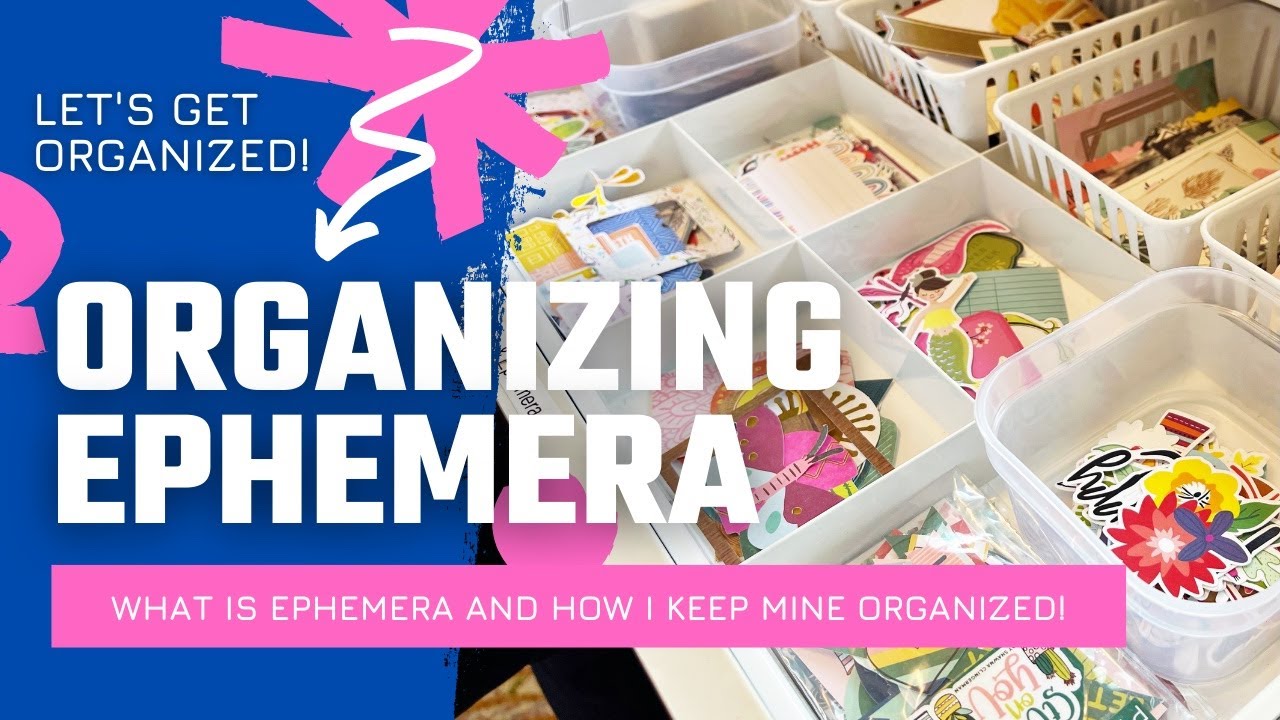 Organizing Ephemera and Paper Pieces