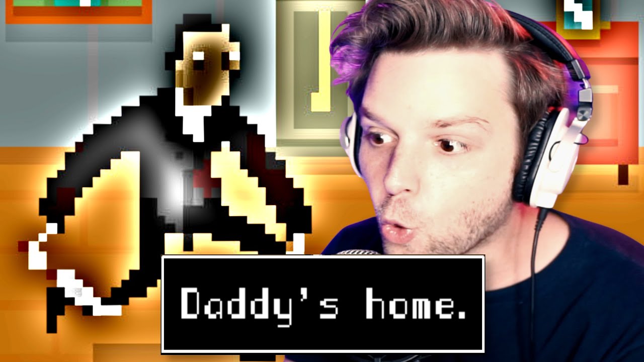 daddy's home & he real scary lol