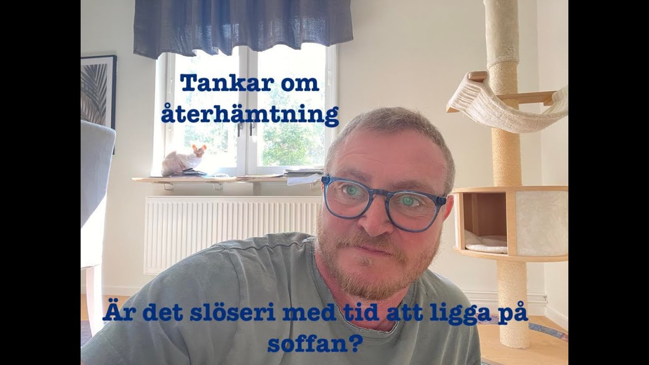 Tankar om återhämtning - är det slöseri med tid att ligga på soffan?