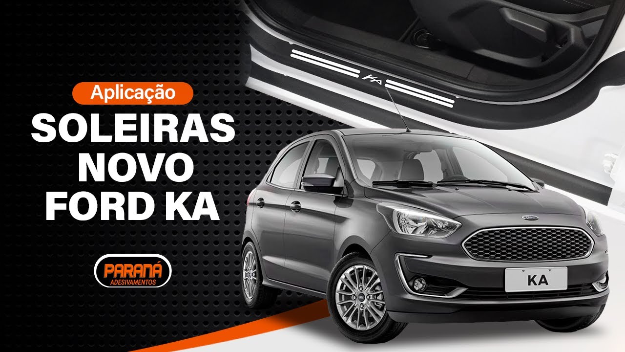 Soleiras Novo Ford Ka Como Aplicar