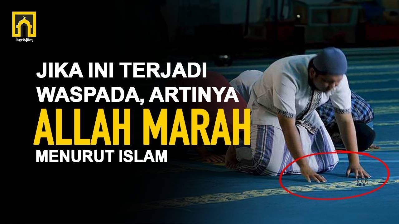 Ngeri, Ini 12 Tanda Allah Murka Kepadamu