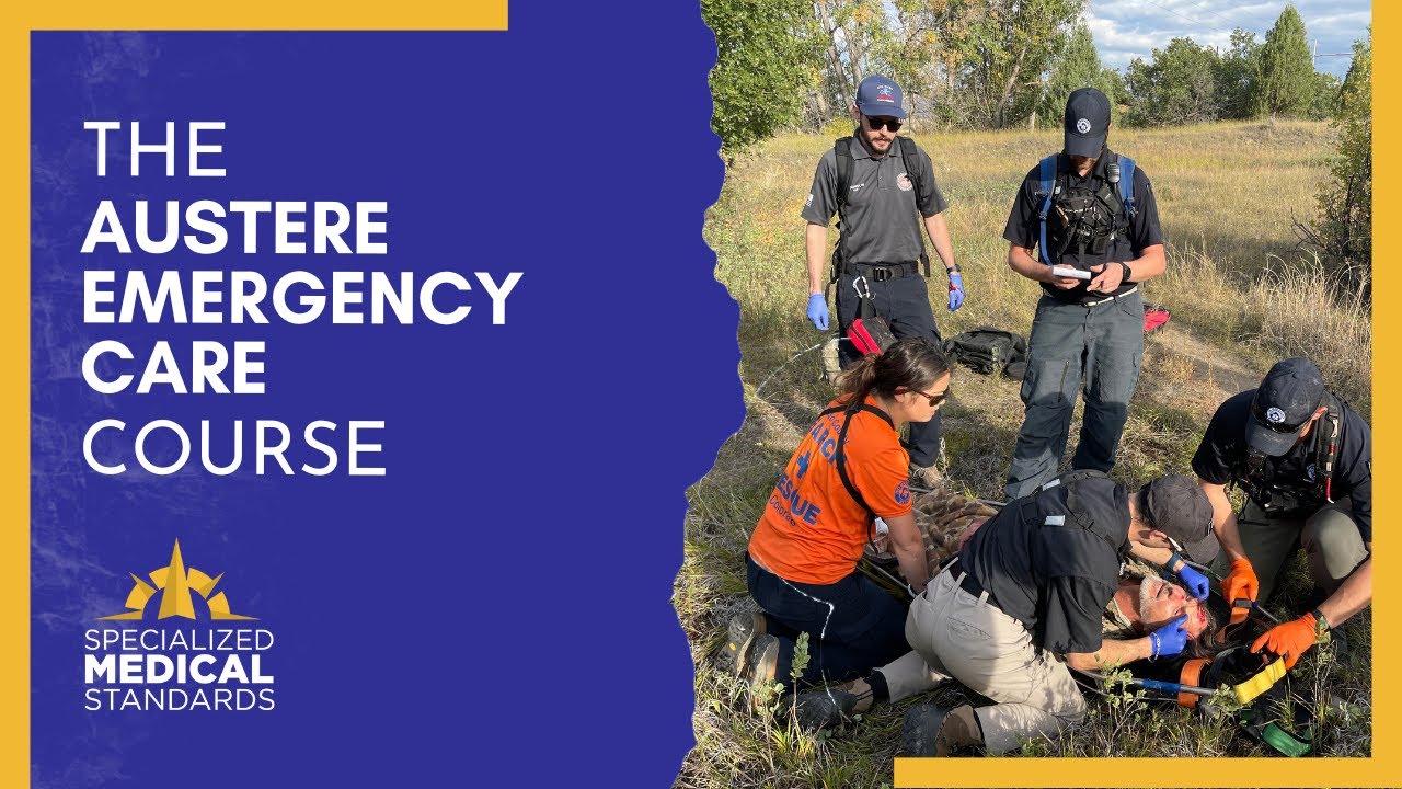 Austere Emergency Care Course
