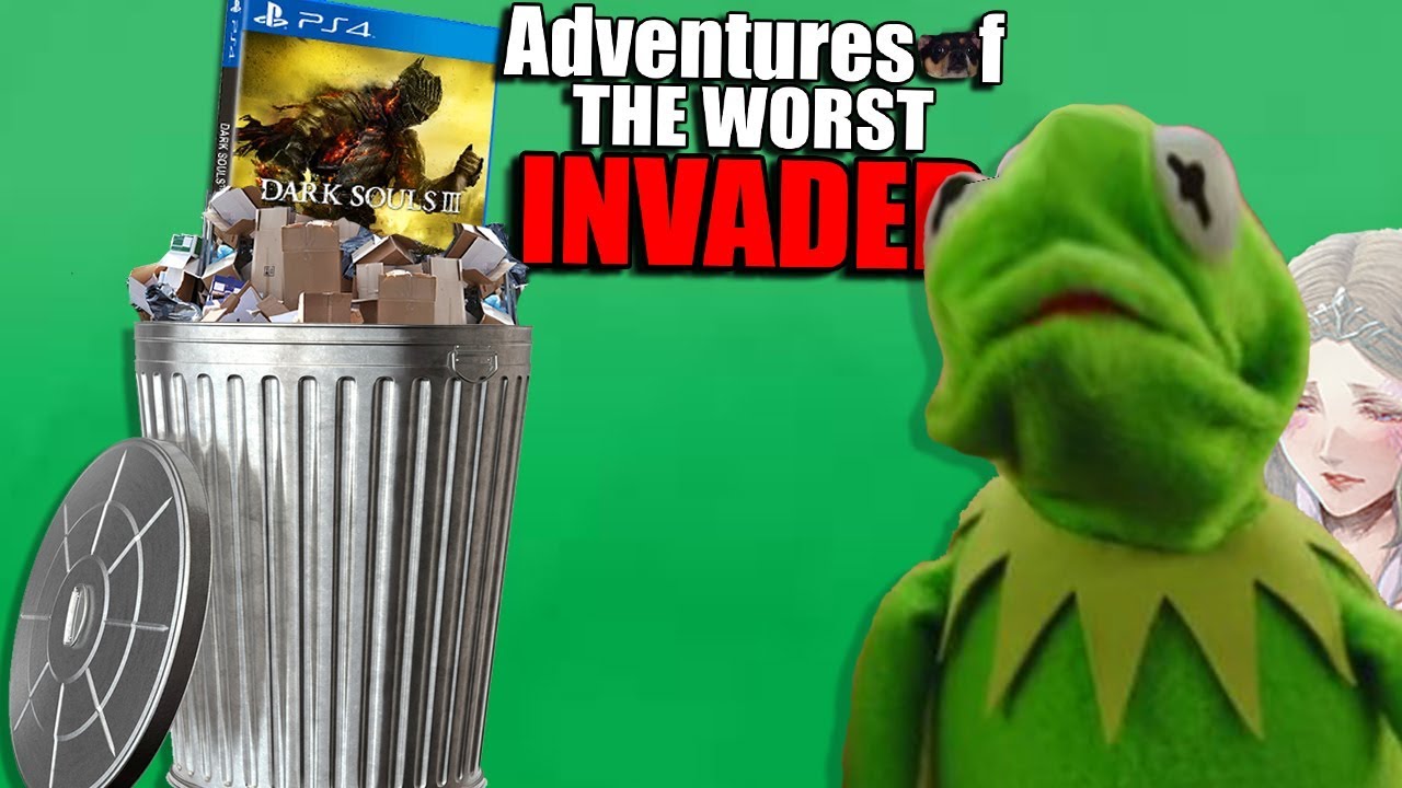 Dark Souls 3: Adventures Of The Worst Invader - This is TRASH
